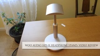 Woo Audio HPSR Headphone Stand Review [upl. by Alisun]