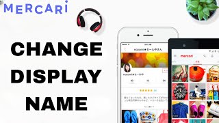 How To Change Display Name On Mercari App [upl. by Ardnasac506]