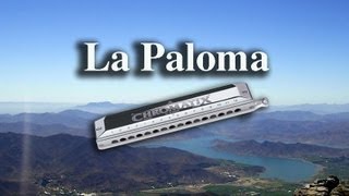 La Paloma Harmonica Solo [upl. by Pembrook]