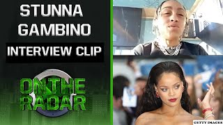 Stunna Gambino Reacts To Rihanna Posting His Music Moment He Knew He Was Blowing Up [upl. by Belcher887]