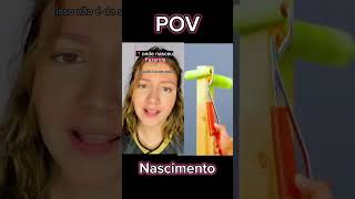 POV NASCIMENTO [upl. by Nylacaj]