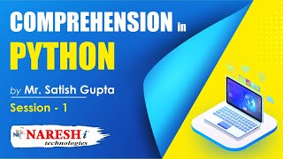 List Comprehension in Python  Session1  Mr Satish Gupta [upl. by Romeyn]