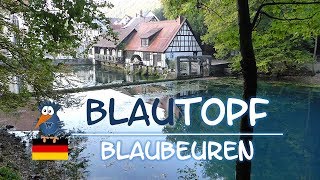 Blautopf in Blaubeuren und die schöne Lau  Top Sehenswürdigkeit auf der Schwäbischen Alb [upl. by Hettie]