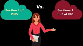 Section 1 of BNS vs Sections 1 to 5 of IPC [upl. by Felicie]