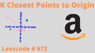 K CLOSEST POINTS TO ORIGIN  LEETCODE 973  PYTHON SOLUTION [upl. by Giesecke737]