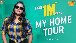 Rohinis Home Tour Full Video  Rowdy Rohini [upl. by Halas823]