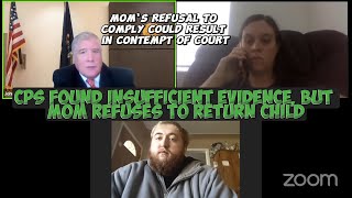 CPS Found Insufficient Evidence but Mom Refuses to Return Child [upl. by Harraf421]