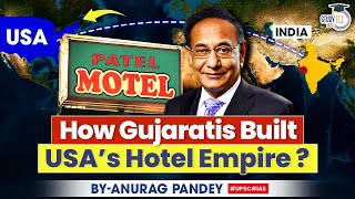 How are Gujarati Patels Dominating the USA’s Hotel industry  UPSC Mains [upl. by Eillak]