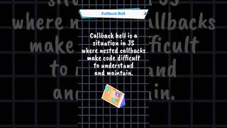 Daily Question  21  What is Callback Hell in JS  codelife dailyquestion shorts javascript [upl. by Nahshun]