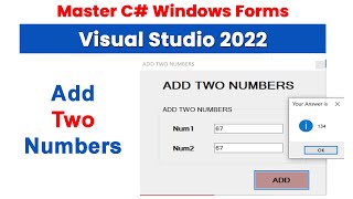 Add Two Numbers in Windows Form CNet Visual Studio 2022 [upl. by Llatsyrk]