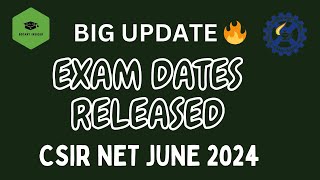 BIG UPDATE 🔥 CSIR UGC NET June 2024 Exam Dates Released  BotanyInsider [upl. by Klatt]