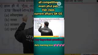 current affairs GK GS kumar Gaurav sir utkarsh class all competitive exam phul pati Vali class [upl. by Berlauda]