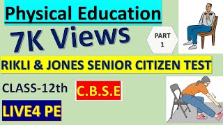 Class12  Rikli amp Jones  Senior citizen Fitness Test  Physical Education  LIVE4PE [upl. by Akenna]