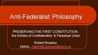 AntiFederalist Philosophy [upl. by Zeiger313]