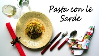 Pasta con le Sarde  Ricetta Siciliana [upl. by Ackerman]