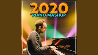 2020 Piano Mashup [upl. by Meri155]