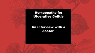 Ulcerative Colitis by Dr A K Gupta Homeopathy Ovihams [upl. by Imeka]