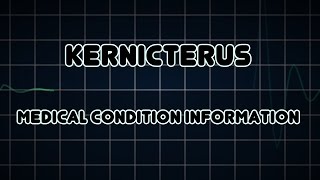 Kernicterus Medical Condition [upl. by Drawde]