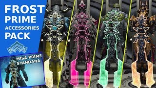 FROST PRIME ACCESSORIES PACK  MISA PRIME SYANDANA [upl. by Enetsuj191]