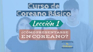 Curso de Coreano Básico Como Presentarse en Coreano [upl. by Esilec]