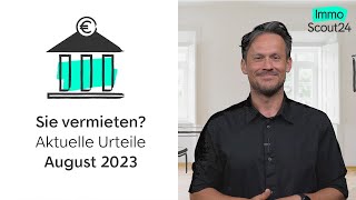 Aktuelle Urteile zum Mietrecht August 2023 [upl. by Peppard]