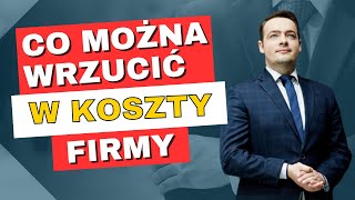 Co można wrzucić w koszty firmy I Prawnik Wyjaśnia [upl. by Sparkie434]