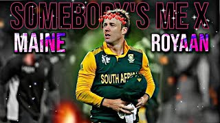 SOMEBODYS ME X MAINE ROYAAN FT AB DE VILLIERS 🥺♥️AB DE VILLIERS SAD STATUS 💓ABDIAN [upl. by Sucramrej591]