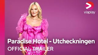 Paradise Hotel  Utcheckningen  Official Trailer  A Viaplay Series [upl. by Alletneuq286]