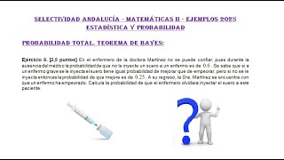 Selectividad PAU 2025 Andalucía Probabilidad ejemplo 8 Matemáticas II [upl. by Nanah]