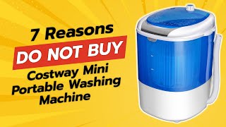 COSTWAY MINI PORTABLE WASHING MACHINE  7 REASONS NOT TO BUY 🚫🧺 [upl. by Selrahc329]