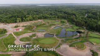 Gravel Pit Golf Progress Update 2021 August 5 [upl. by Alla451]