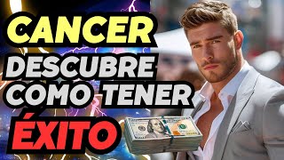 Cáncer Cómo Usar la Energía de Tu Signo para Alcanzar el Éxito [upl. by Lleumas]