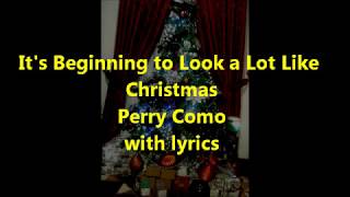 Its Beginning to Look a Lot Like Christmas Perry Como with lyrics [upl. by Rheta385]