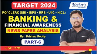 Banking amp Financial Awareness News paper Analysis  L06 By Krishna Reddy sir [upl. by Lokkin]