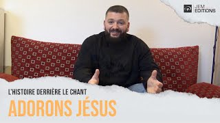 Lhistoire derrière le chant Adorons Jésus par Matt Marvane [upl. by Delmer]