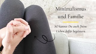 Minimalismus und Familie I 5 Tipps wie das Zusammenleben mit Sammlern klappt I saltypeanut [upl. by Aronos]