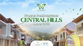 Progress Pembangunan Central Hills  Maret 2023 📈 [upl. by Elgar]