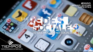 Entendiendo Los Tiempos Cap 88 quotLas Redes Socialesquot [upl. by Norvin]