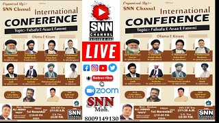 International Conference Falsafa E Azaa E Fatime live Meeting  SNN Channel [upl. by Recha]