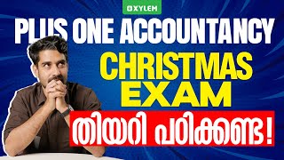 Plus One Accountancy Christmas Exam തിയറി പഠിക്കണ്ട   Xylem Plus One Commerce [upl. by Per]