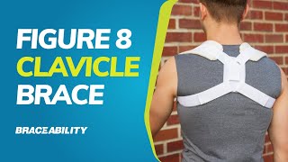 BraceAbility Figure 8 Clavicle Brace The Best Clavicle Support and Posture Corrector [upl. by Cassell768]