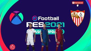 SEVILLA KITS PES 2021 [upl. by Llerraj717]