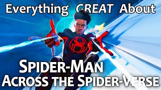 Everything GREAT About SpiderMan Across the SpiderVerse [upl. by Wolfson]