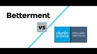 Schwab Intelligent Portfolios vs Betterment [upl. by Stag]