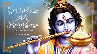 Govindam Adi Purusham  Soothing Krishna Bhajan for Peace amp Devotion KrishnaBhajan radhakrishna [upl. by Huttan]