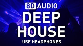 8D Deep House set  8D AUDIO  8D EDM 🎧 [upl. by Larok]