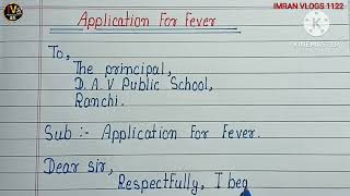 Application for fever  sick leave Application  Application for sickleave  Application for English [upl. by Aldarcie578]