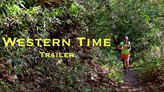 Western Time A Western States 100 Film TRAILER [upl. by Aicirtak]