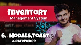 6 React Models  Toastify amp DatePicker  React Inventory Management System webdevelopment react [upl. by Iaoh]