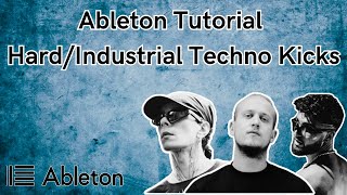 How To HardIndustrial Techno Kick 30 Free Kick Samples  Ableton Tutorial [upl. by Immot]